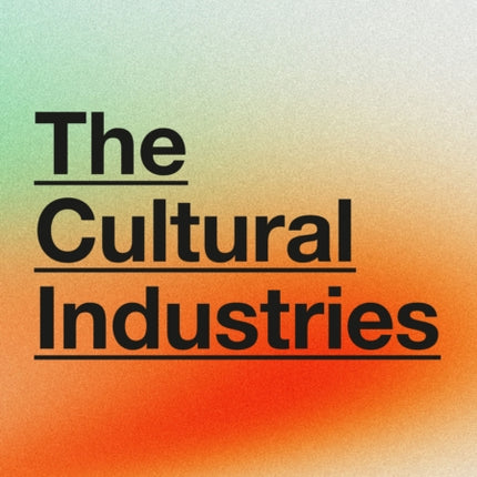 The Cultural Industries