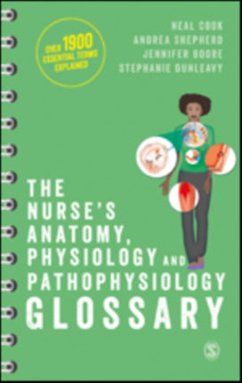 The Nurses Anatomy Physiology and Pathophysiology Glossary