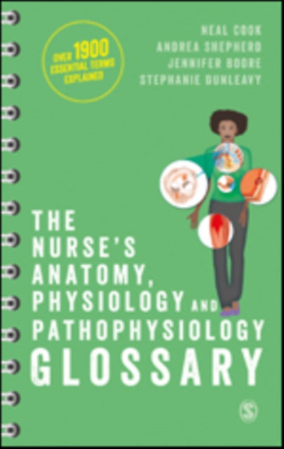 The Nurses Anatomy Physiology and Pathophysiology Glossary