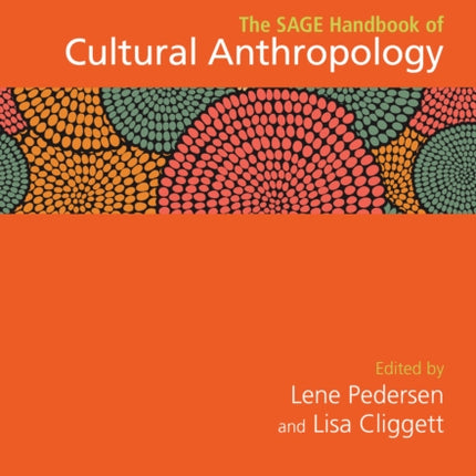 The SAGE Handbook of Cultural Anthropology