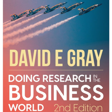 Doing Research in the Business World Paperback with Interactive eBook