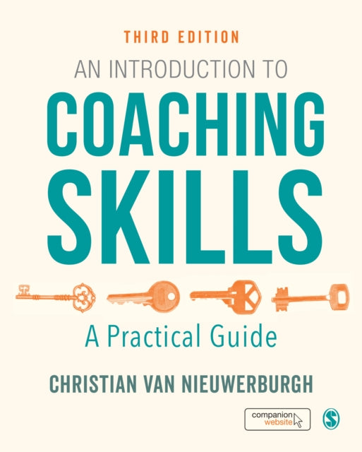 An Introduction to Coaching Skills: A Practical Guide