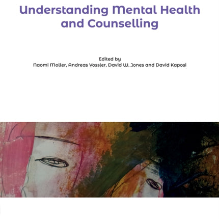 Understanding Mental Health and Counselling