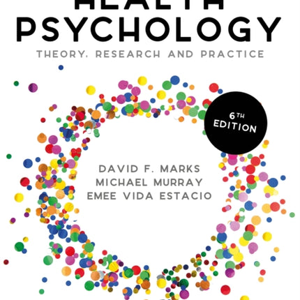 Health Psychology: Theory, Research and Practice