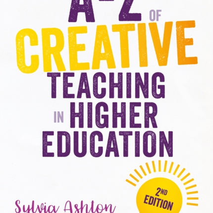 An A-Z of Creative Teaching in Higher Education
