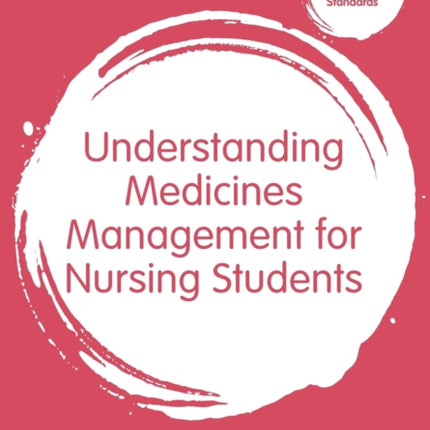 Understanding Medicines Management for Nursing Students