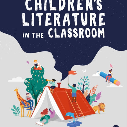 Children’s Literature in the Classroom