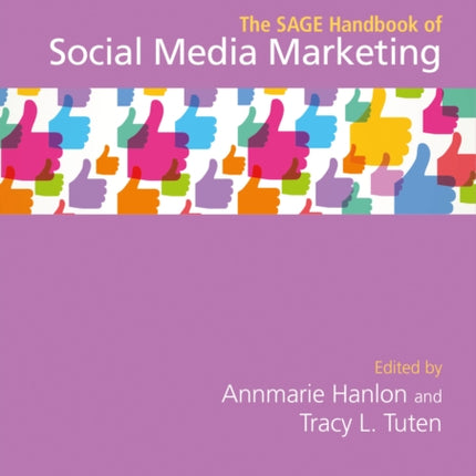 The SAGE Handbook of Social Media Marketing