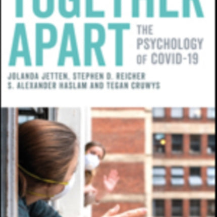 Together Apart: The Psychology of COVID-19