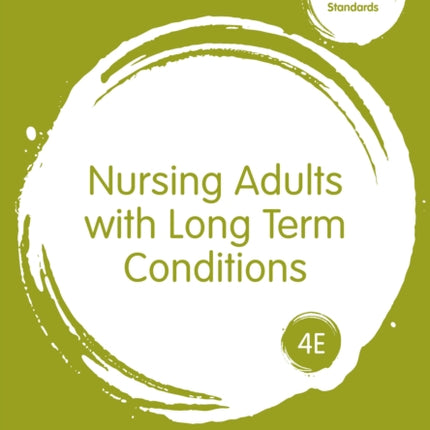 Nursing Adults with Long Term Conditions