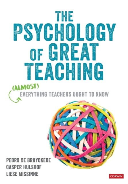 The Psychology of Great Teaching: (Almost)