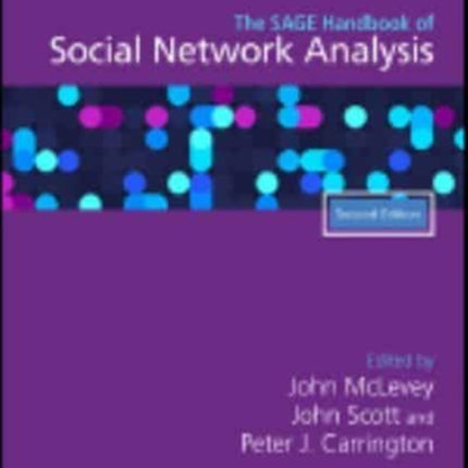 The Sage Handbook of Social Network Analysis