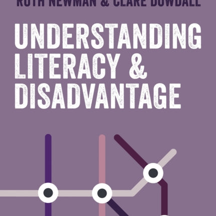 Understanding Literacy and Disadvantage