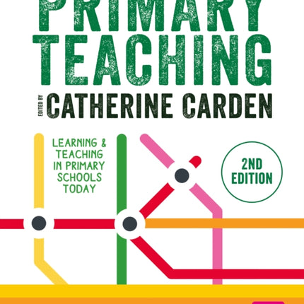 Primary Teaching: Learning and teaching in primary schools today