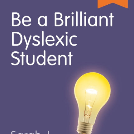 Be a Brilliant Dyslexic Student