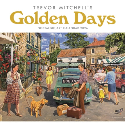 Golden Days Trevor Mitchell A4 Calendar