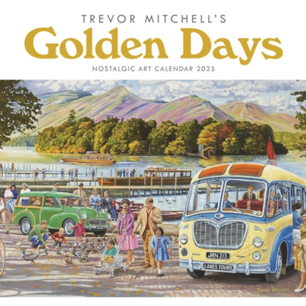 Golden Days Trevor Mitchell A4 Calendar 2025