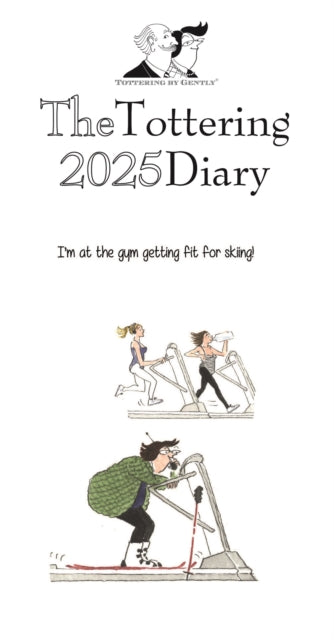 Tottering By Gently Deluxe Slim Diary 2025