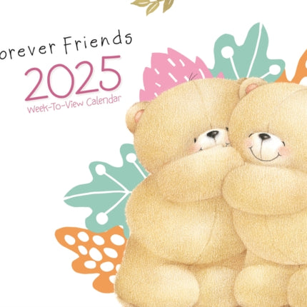 Forever Friends WeektoView Planner A4 Calendar 2025