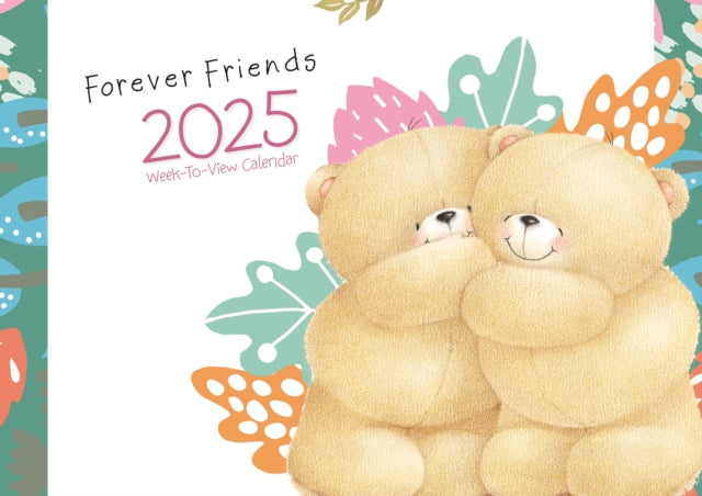 Forever Friends WeektoView Planner A4 Calendar 2025