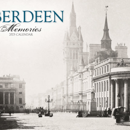 Aberdeen Memories A4 Calendar 2025