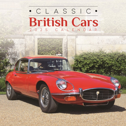 Classic British Cars Square Wall Calendar 2025