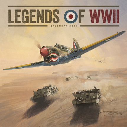 Legends of WWII Square Wall Calendar 2025