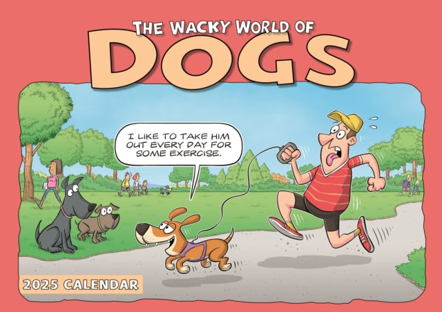 Dogs Wacky World A4 Calendar 2025