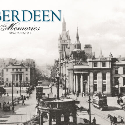 Aberdeen Memories A4 Calendar 2026
