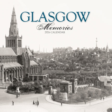 Glasgow Memories A4 Calendar 2026