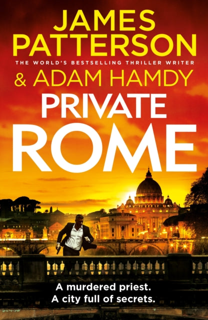 Private Rome: A murdered priest. A city full of secrets. (Private 18)