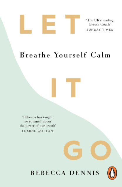 Let It Go: Breathe Yourself Calm