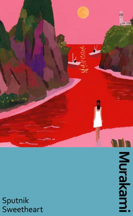 Sputnik Sweetheart: a deluxe gift edition of