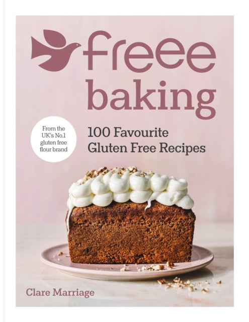 Freee Baking: 100 gluten free recipes from the