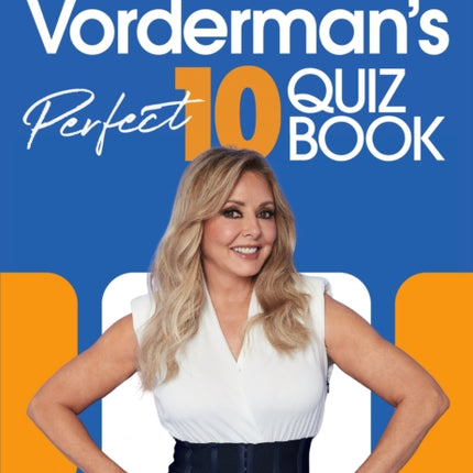 Carol Vorderman’s Perfect 10 Quiz Book