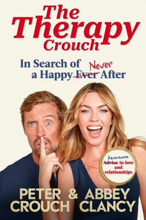 The Therapy Crouch: In Search of Happy (N)ever After