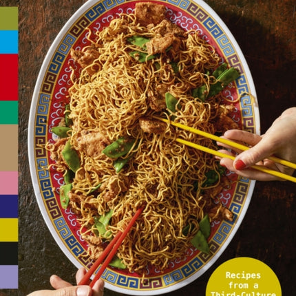 Kung Food: Recipes from a Third-Culture Chinese