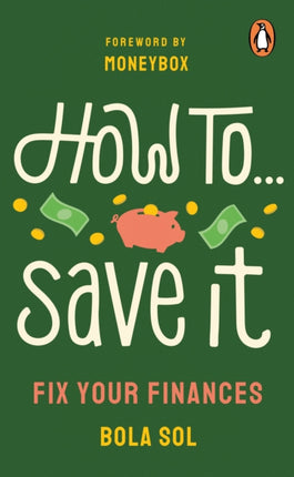 How To Save It: Fix Your Finances