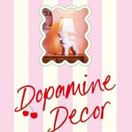 Dopamine Decor