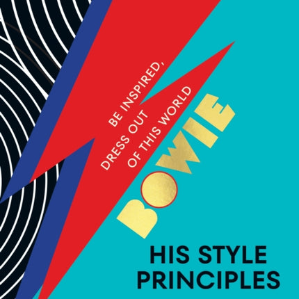 BOWIE His Style Principles