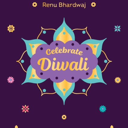 Celebrate Diwali