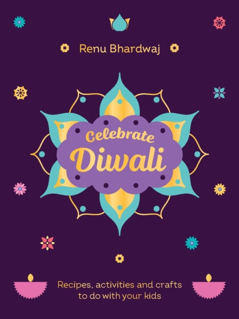 Celebrate Diwali