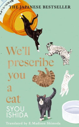 Well Prescribe You a Cat