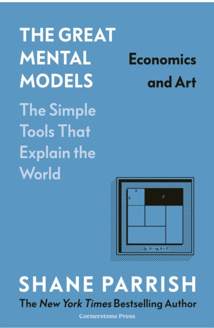 The Great Mental Models Economics and Art