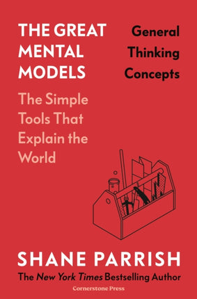 The Great Mental Models General Thinking Concepts