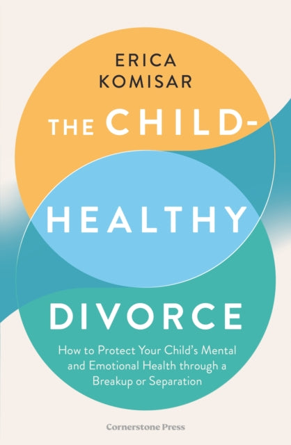 The ChildHealthy Divorce