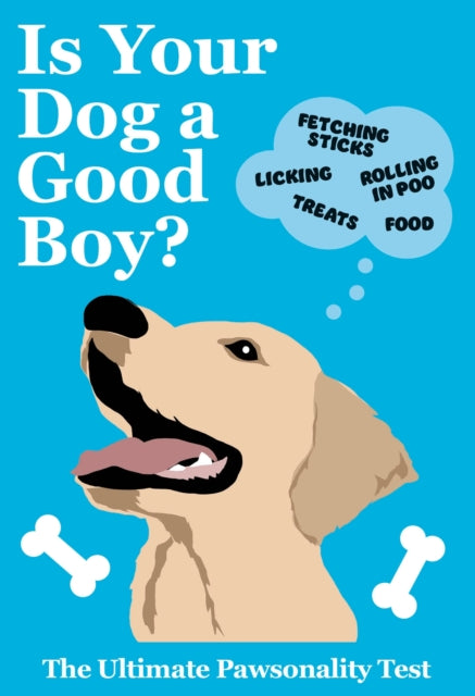 Is Your Dog A Good Boy