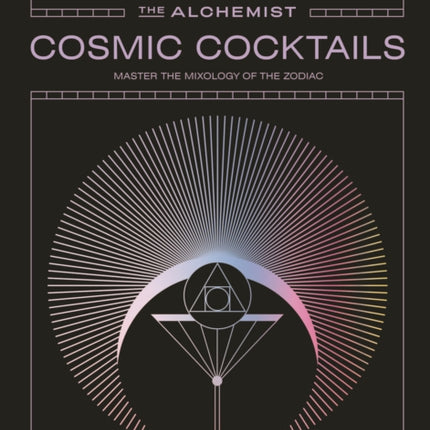 Cosmic Cocktails with The Alchemist