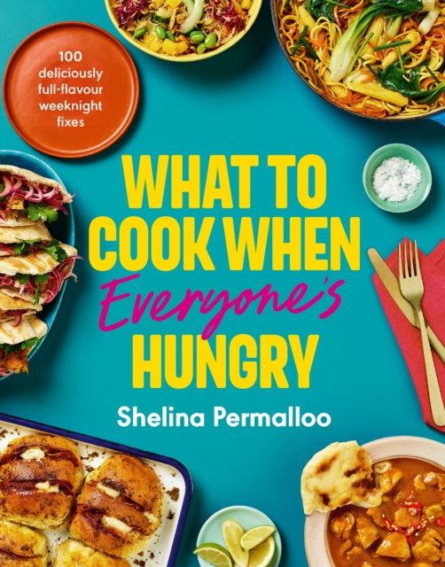 What to Cook When Everyones Hungry