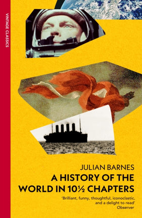 A History Of The World In 10 12 Chapters Vintage Past